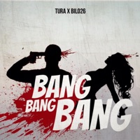 Bang Bang Bang - Single - Tura Cem & Bilo26