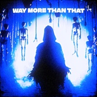 Way More Than That - Single - D4VEMON