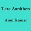 Tere Aankhen - Single