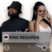 Kind Regards (feat. Laila)