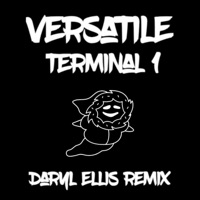 Terminal 1 - Single (Daryl Ellis Remix) - Single - Versatile