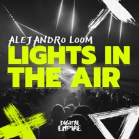 Lights in the Air - Single - Alejandro Loom