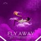 Fly Away (Radio Edit) artwork