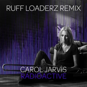 Radioactive (Ruff Loaderz Remix) - Single