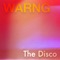 The Disco - Warng lyrics