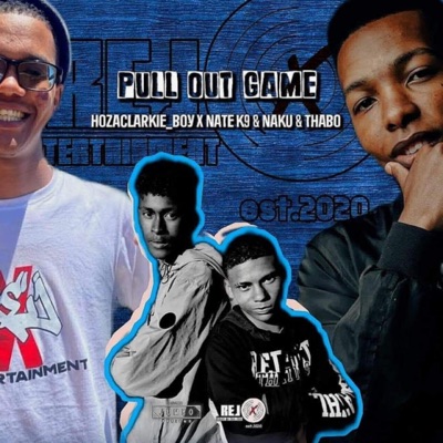 Pull Out Game (feat. NateK9 & Nanku no Thabo) - Single