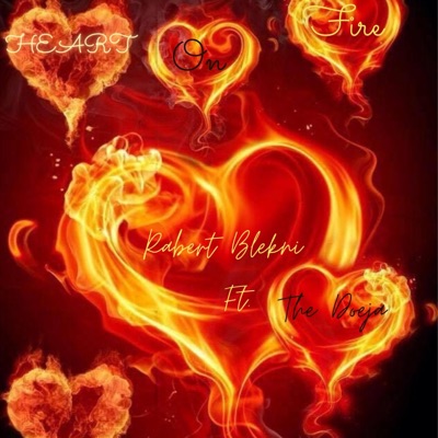 Heart on Fire (feat. The Doeja) - Single