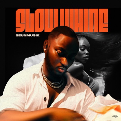 Slow Whine - Single
