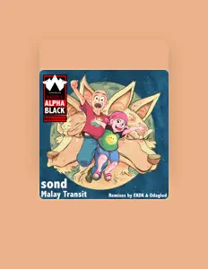 收听 sond、观看音乐视频、阅读小传、查看巡演日期等 ！