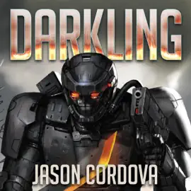 Darkling: The Kin Wars Saga, Book 2 (Unabridged)
