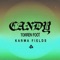 Candy (Karma Fields Dub) - Torren Foot lyrics