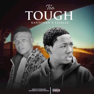 TooTough (feat. Fearlex)
