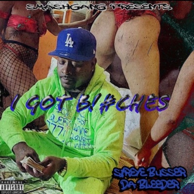 I Got B!#Ches - Single