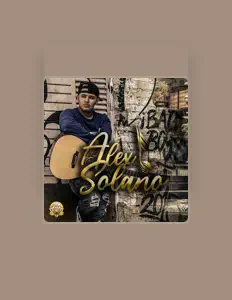 Poslechněte si interpreta Alex Solano, sledujte hudební videa, přečtěte si životopis, podívejte se na data turné a další informace.