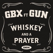 Whiskey and a Prayer (feat. Gun) artwork