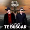 To Indo Te Buscar