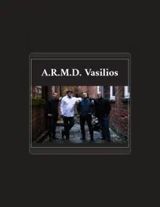 Listen to A.R.M.D. Vasilios, watch music videos, read bio, see tour dates & more!
