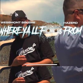 Where Y'all Foo's From (feat. Hazerd & Leche) WeSSmont SSkeme
