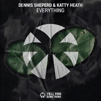 Everything - Single - Dennis Sheperd & Katty Heath