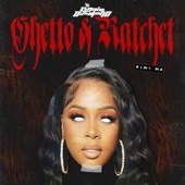 Ghetto & Ratchet (Remy Ma Remix) artwork