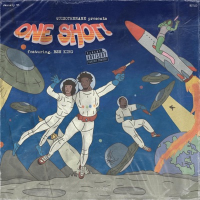 One Shot (feat. BSM King) - Single