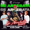 Se Arrebata (feat. LaStrellaDelCallejon, Codeine Sauce, Jhey C, Erick D' Jhon & Jairy El Lunatico) - Single