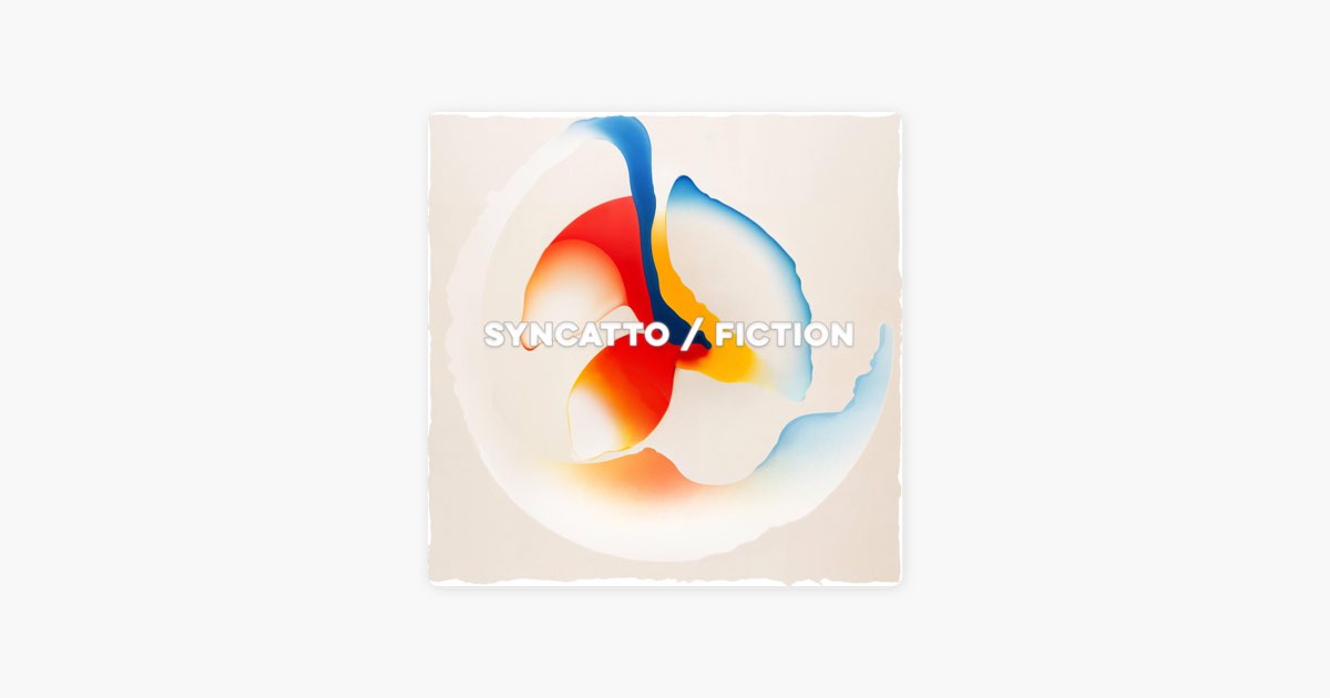 ‎Fiction - Album by Syncatto - Apple Music