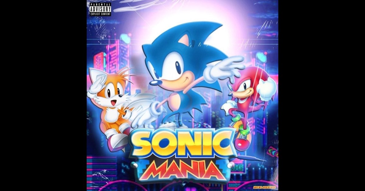 Sonic Mania - EP - Album by 21KayAdvance - Apple Music