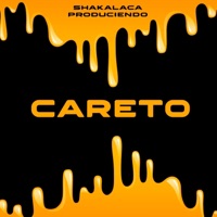 careto - Single - shakalaca produciendo