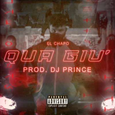 QUA GIU' (feat. PROD. DJ PRINCE) - Single