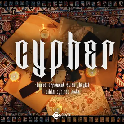 Listen to Cypher - Single by Cboyz, Dikta, ByNihad, Offsweet, Hossa, Atlass, Jhaylol & Meta