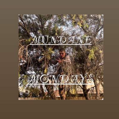 Mundane Mondays - Single