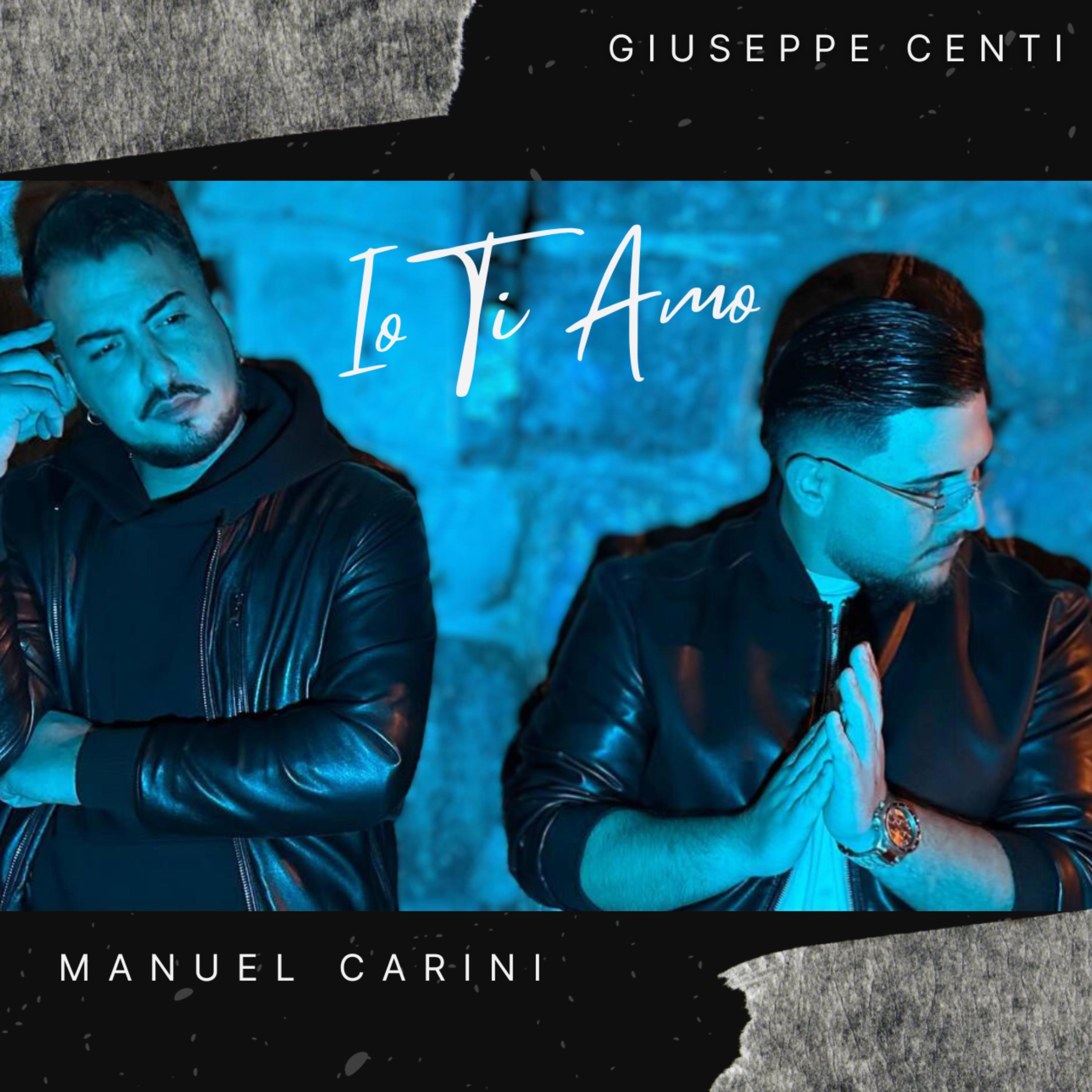 Io Ti Amo (feat. Giuseppe Centi) - Single