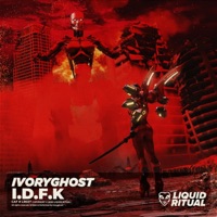 I.D.F.K. - Single - Ivoryghost
