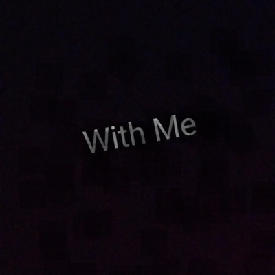With Me (feat. Gbolly & Lil joHn) - Single