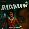 Badnaam