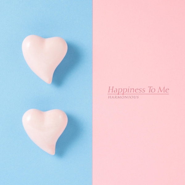 Happiness To Me - Single