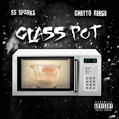 Glass Pot (feat. SS Sparks) - Single