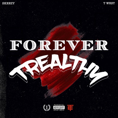 Forever Trealthy