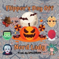 Flipper's Day Off - Single - Nerd Lady
