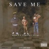 Save Me (feat. Dash Newz & Bizz) - Single