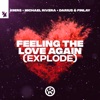Feeling the Love Again (Explode) - Single