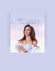 Hör dir KATERYNA an, schau dir Musikvideos an, lies die Biografie, finde Tourdaten und mehr!