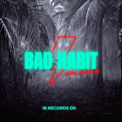 Bad Habit - Single