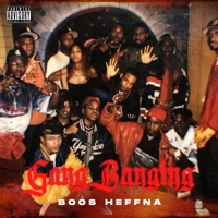 Gang Banging (Radio Edit) - Single - Boos Heffna