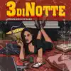 3 Di Notte