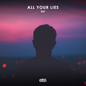 All Your Lies - Single