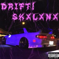 Drift! - Single - SKXLXNX