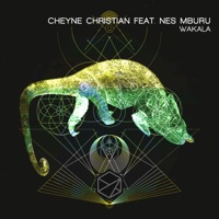 Wakala (feat. Nes Mburu) - Single - Cheyne Christian