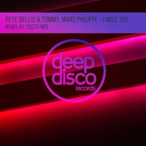 I Miss You (feat. Marc Philippe) - Single